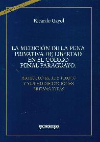 La medicin de la pena privativa de libetad en el Cdigo Penal Paraguayo