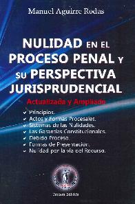 Nulidad en el Proceso Penal y su Perspectiva Jurisprudencial