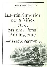 Inters Superior de la Niez en el Sistema Penal Adolescente