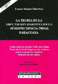 La teora de la imputacin objetiva en la jurisprudencia penal paraguaya