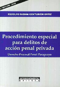 Procedimiento especial para delitos de accin penal privada