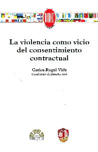 La violencia como vicio del consentimiento contractual