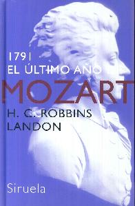 1791 El ultimo año de Mozart