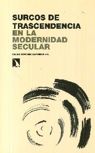 Surcos de trascendencia en la modalidad secular