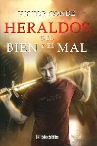 Heraldos del bien y el mal