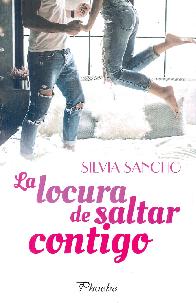 La locura de saltar contigo