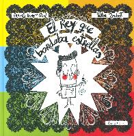 El rey que bordaba estrellas