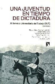 Una juventud en tiempo de dictadura