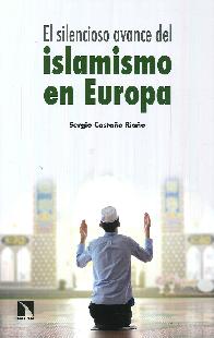 El silencioso avance del Islamismo en Europa