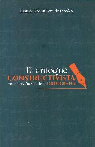 El enfoque constructivista en la enseanza de la ortografa