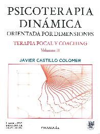 Psicoterapia DINAMICA orientada Por Dimensiones. Vol. II: