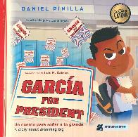 Garca For President