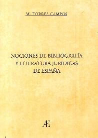 Nociones de bibliografas y literatura jurdicas de Espaa