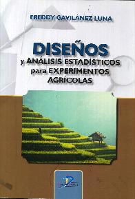 Diseos y analisis estadisticos para experimentos agircolas