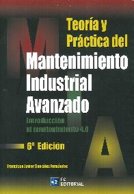 Teora y prctica del mantenimiento industrial avanzado