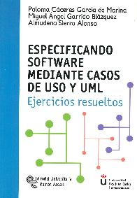 Especificando software mediante casos de uso y umil