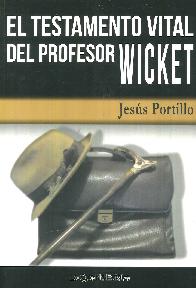 El testamento vital del profesor Wicket