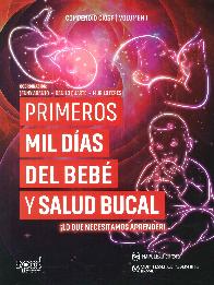 Primeros mil das del beb y salud bucal Vol 1