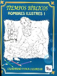 Tiempos Bblicos Hombres Ilustres I