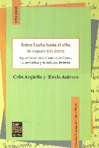 Sobre lucha hasta el alba de Augusto Roa Bastos