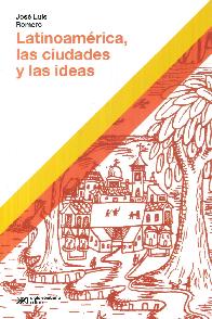 Latinoamerica, las ciudades y las ideas