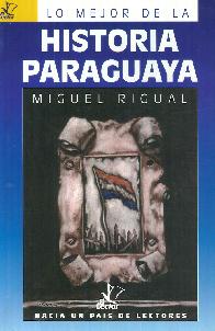 Lo mejor de la Historia Paraguaya 1