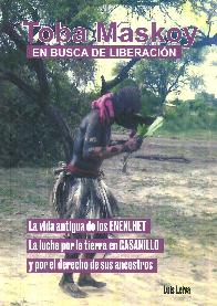 Toba Maskoy en Busca de Liberacin