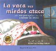 La Vaca Sus Miedos Ataca