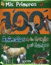 Animales de la Granja y el Campo Mis Primeros 100