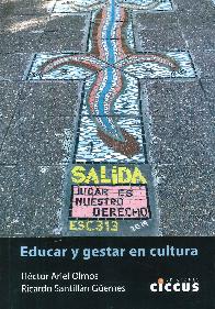 Educar y gestar en cultura