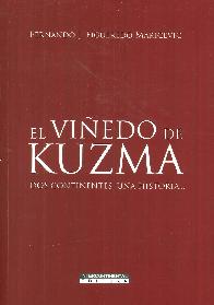 El viedo de Kuzma dos continentes. Una historia