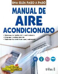 Manual de aire acondicionado. Gua paso a paso