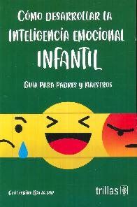 Como desarrollar la inteligencia emocional infantil