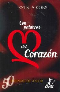 Con palabras del Corazon