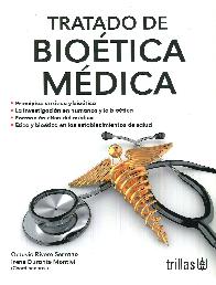 Tratado de Biotica Medica.Principios de tica y biotica.La investigacin en humanos y la biotica