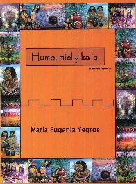 Humo, miel y Ka