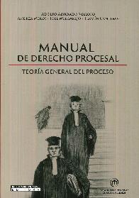 Manual de derecho procesal. Teora general del proceso