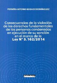 Consecuencias de la violacin de los derechos fundamentales de las personas condenadas