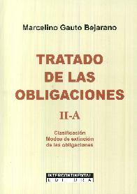 Tratado de las obligaciones II-A y II-B - 2 tomos