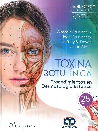 Toxina botulnica. Procedimientos en dermatologa esttica Carruthers