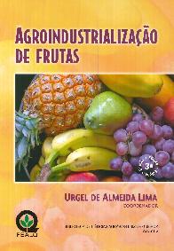 Agro industrializaao de Frutas