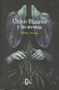 Chico Bizarro y las moscas