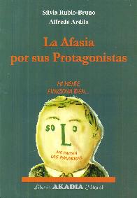 La Afasia por su protagonistas 