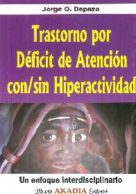 Trastorno por deficit de atencin con/sin hiperactividad