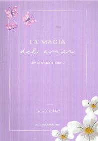 La magia del amor.  Mi cuaderno de duelo