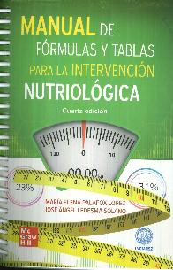 Manual de frmulas y tablas para la intervencin nutriolgica