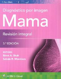 Diagnstico por imagen Mama Revisin integral