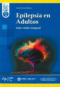 Epilepsia en adultos. Una visin integral