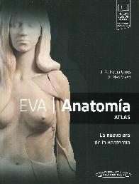 EVA Atlas de Anatoma. La nueva era de la anatoma