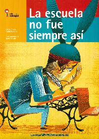 La escuela no fue siempre as